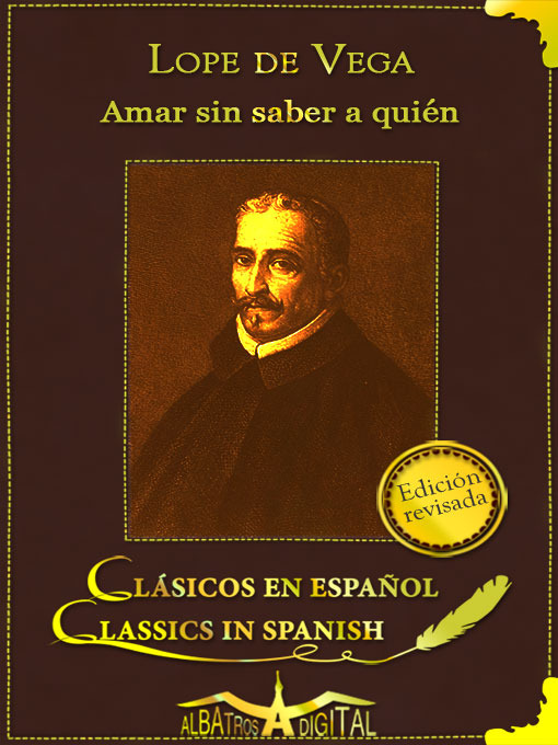 Title details for Amar sin saber a quién by Lope de Vega - Available
